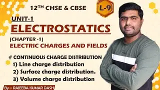 continuous charge distribution || line || surface ||  volume || electrostatic |