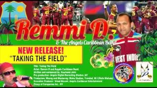 Taking the Field by Remmi D and Angels Caribbean Band (Original Composition).