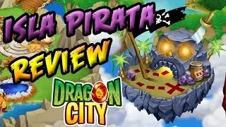 Isla Pirata Dragon City - Review