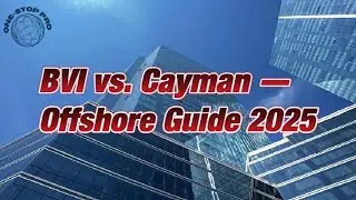 BVI vs. Cayman &mdash; Offshore Guide 2025