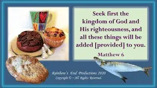 90-2025 ~ Seek First the Kingdom of God and His Righteousness ~ Matthew 6