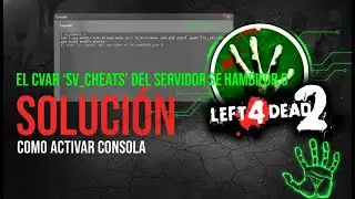 Solución al error el cvar 'sv_cheats' del servidor se ha cambiado por 0 left 4 dead 2 steam/nosteam