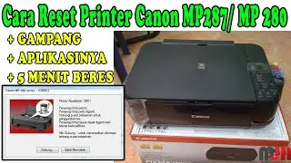 CARA RESET PRINTER CANON MP287 / MP280 (Error Number 5B01)