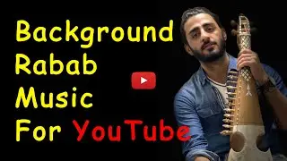 Background Rabab Music for YouTube | Pashto Free Rabab Music | Copyright Free Pashto Rabab Music