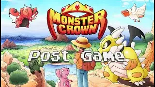 Monster Crown - What to do Post Game