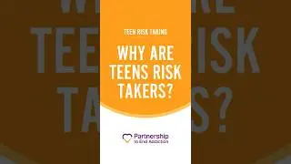Why Do Teens Take Risks? Understanding the Teenage Brain | Partnership to End Addiction