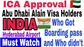 Abu dhabi ICA Approval update, al ain visa holders,  India to abu dhabi at sharjah airport, uae news