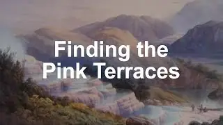 How We Found the Pink Terraces