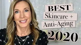 BEST Skincare + Anti Aging of 2020