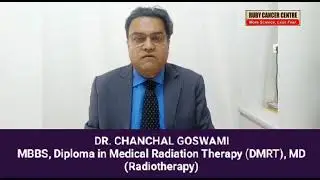 DR. CHANCHAL GOSWAMI, MBBS, Diploma in Medical Radiation Therapy (DMRT), MD (Radiotherapy) | RGH