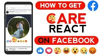 How to get care react on facebook || how to enable care react in facebook || enable care reaction