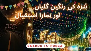 Welcome to Hunza Valley | Karimabad Like Never Before | Day 4 | Vlog |
