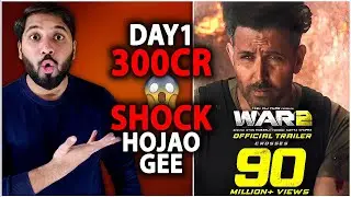 After Trailer War 2 Day 1 Box Office Collection Prediction | War 2 Trailer Review | Hrithik Roshan