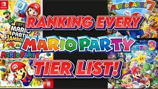 RANKING EVERY MARIO PARTY! (First Tier List!)