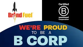 Brand Fuel is a B Corp