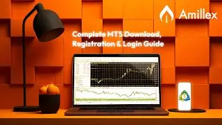 Amillex Global | Complete MT5 Download, Registration & Login Guide