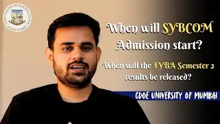 When will SYBCOM & SYBA Admission start 2025?| CDOE Mumbai University
