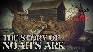 Die Geschichte von Noahs Arche
