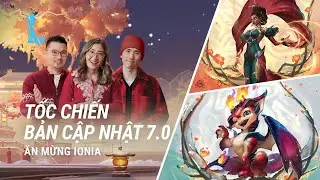 Tổng Quan Bản Cập Nhật 7.0 - Li&ecirc;n Minh Huyền Thoại: Tốc Chiến