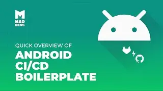 Boilerplate to Prepare a CI/CD for Android Application Automatically