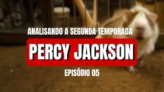 An&aacute;lise do 5&ordm; Epis&oacute;dio de O Mar de Monstros |Percy Jackson
