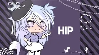|| Hip meme || ✌🏻📱 Gacha Life