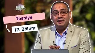 Kutsal Yazılar | Panorama - Yasa'nın Tekrarı Kitabı - B&ouml;l&uuml;m 12 | Ayad Zarif 