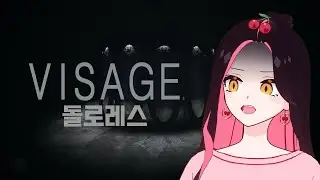 [게임 다시보기] VISAGE(돌로레스) 🍒체리카 Cherrika🍒