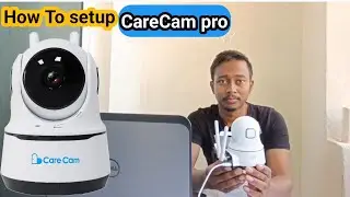 How To connect  Care Cam wifi camera