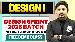 Design I | Design Sprint 2026 Batch (NIFT, NID, UCEED Crash Course) | Free Demo Lecture