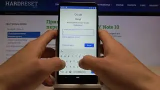 HAFURY Note 10 &mdash; Как добавить/удалить аккаунт Google