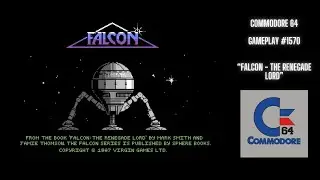 Falcon - The Renegade Lord (Commodore 64 / Gameplay #1570)