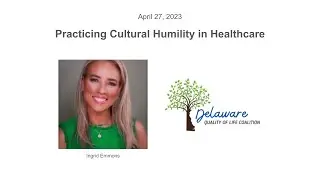 Practicing Cultural Humility in Healthcare - Emmons