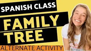 La Familia in Spanish Class Family Tree Project Alternative Activity