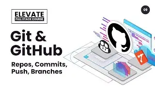 ▫️Git & GitHub : Repo, Branch, PR, Commits, Merge, etc. | Free Hosting for Frontend | Elevate Ep. 09