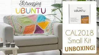 Scheepjes CAL 2018 - Ubuntu - Small Kit Unboxing