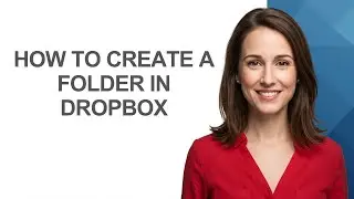 How to Create a Folder In Dropbox - AshleyHowTo