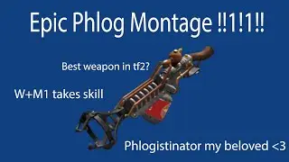 TF2 Phlog Frag Montage