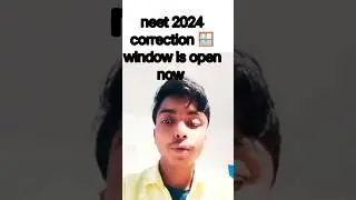 correction window open now today neet2024#neetpreparation #neet2024