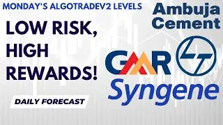 📈 Monday's AlgoTradeV2 Levels: GMRINFRA, SYNGENE, L_TFH, AMBUJACEM | Low Risk, High Rewards! 💹🚀
