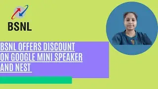 BSNL Fiber Plan Offer | Google Mini Speaker | Google Nest