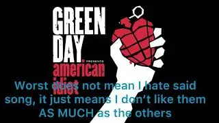 Green Day’s American Idiot Songs Ranked Worst To Best