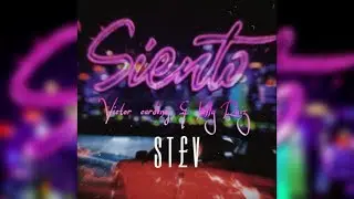 Victor Cardenas & Kelly Ruiz ft S T E V ✘ Siento  (Bootleg)  ✘ [Aleteo, Zapateo & Guaracha]