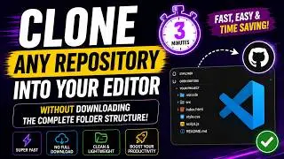 🔥 Clone Any GitHub Repository in 3 Minutes | No ZIP Download Needed