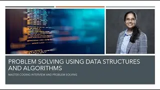 Problem Solving Using Data Structures and Algorithms