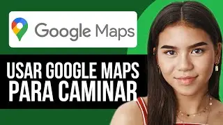 How to use Google Maps for walking directions (EASY)