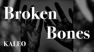 악마가 널 자유롭게 하리라🩸KALEO - Broken Bones[가사/해석/번역]