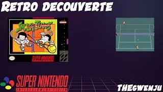 R&eacute;tro d&eacute;couverte de Smash tennis sur Snes