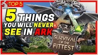 5 THINGS NOT COMING TO ARK EVER!?! Missing Features Game Modes And Mods!