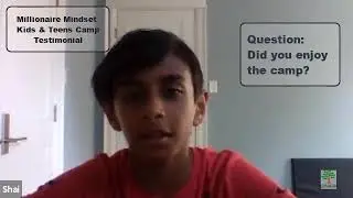 Testimonial for Millionaire Mindset Kids & Teens Camp | Teach Kids Money TV